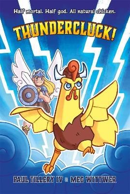 Thundercluck!: Chicken of Thor - Paul Tillery IV - cover