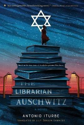 The Librarian of Auschwitz - Antonio Iturbe - cover