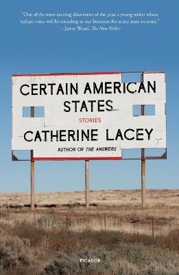 Certain American States: Stories - Catherine Lacey - cover