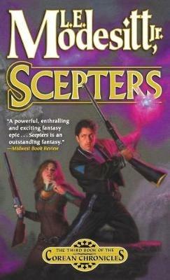 Scepters: The Third Book of the Corean Chronicles - L E Modesitt - cover