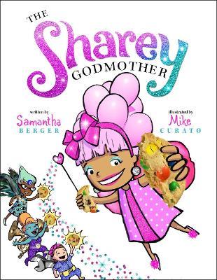The Sharey Godmother - Samantha Berger - cover