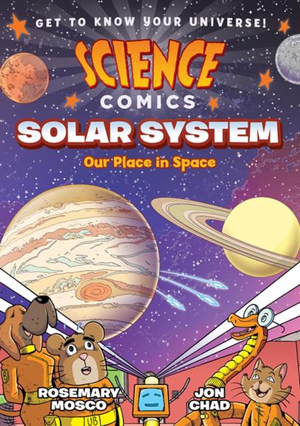Science Comics: Solar System - Rosemary Mosco,Jon Chad - ebook