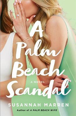 A Palm Beach Scandal - Susannah Marren - cover