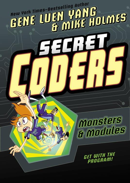 Secret Coders: Monsters & Modules - Gene Luen Yang,HolmesMike - ebook