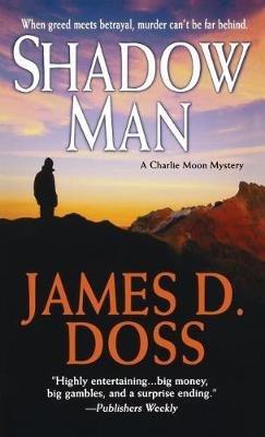 Shadow Man - James D Doss - cover