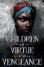 Children of Virtue and Vengeance