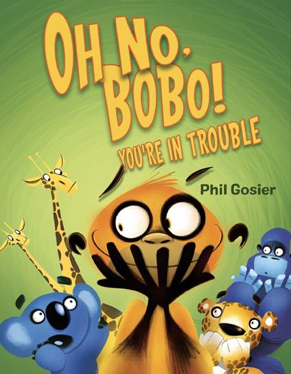 Oh No, Bobo! - Phil Gosier - ebook
