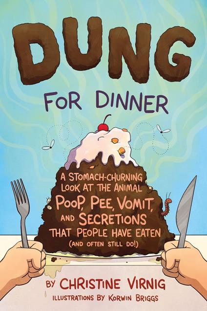 Dung for Dinner - Christine Virnig,Korwin Briggs - ebook