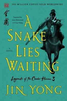 A Snake Lies Waiting: The Definitive Edition - Jin Yong - cover