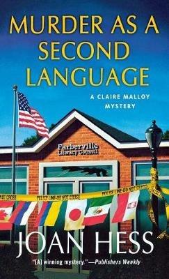Murder as a Second Language: A Claire Malloy Mystery - Joan Hess - cover