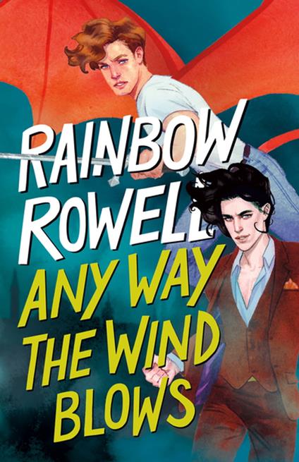 Any Way the Wind Blows - Rainbow Rowell - ebook
