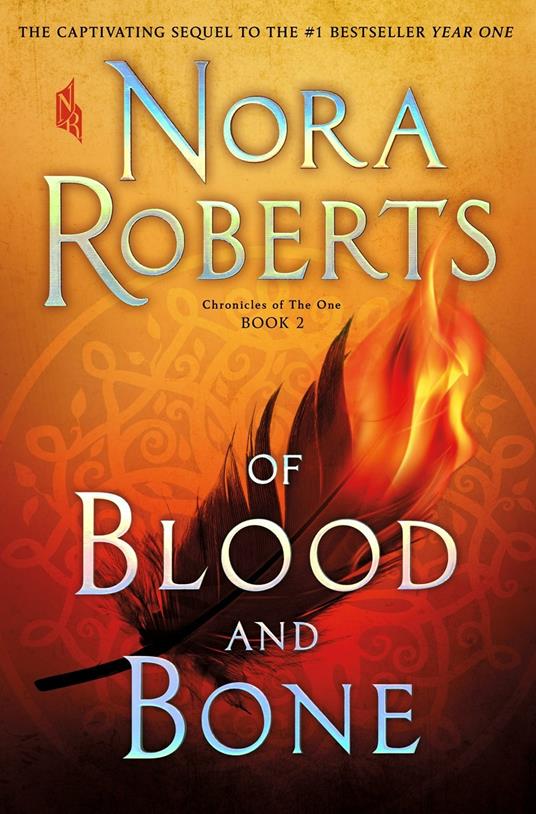 Of Blood and Bone: Chronicles of the One, Book 2 - Nora Roberts - cover