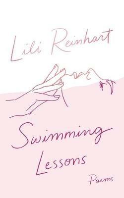 Swimming Lessons: Poems - Lili Reinhart - cover