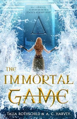 The Immortal Game - Talia Rothschild,A. C. Harvey - cover