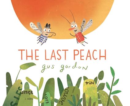 The Last Peach - Gus Gordon - ebook