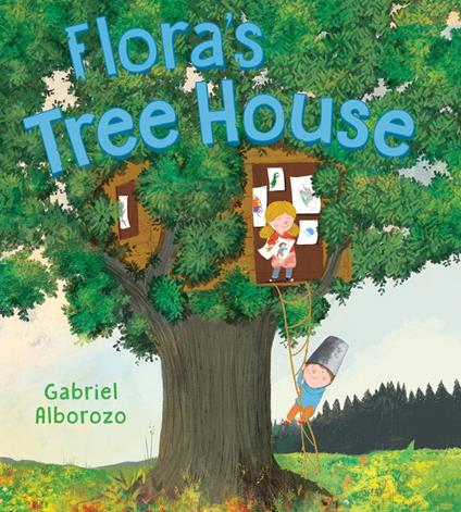 Flora's Tree House - Gabriel Alborozo - ebook