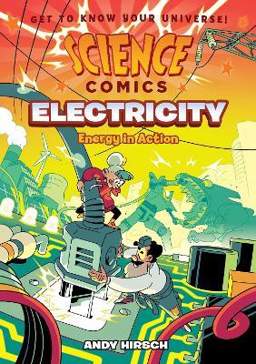Science Comics: Electricity: Energy in Action - Andy Hirsch - cover