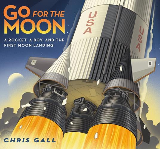 Go for the Moon - Chris Gall - ebook