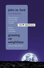 Growing Up Weightless