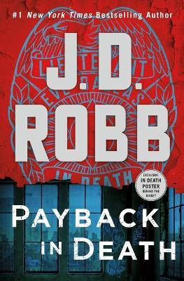Payback in Death: An Eve Dallas Novel - J D Robb - cover