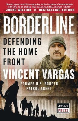 Borderline: Defending the Home Front - Vincent Vargas - cover