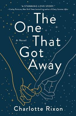 The One That Got Away - Charlotte Rixon - cover
