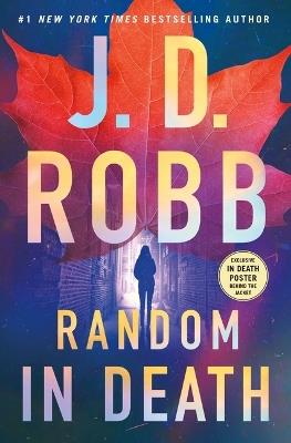 Random in Death: An Eve Dallas Novel - J D Robb - cover