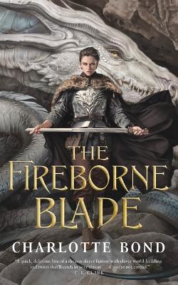 The Fireborne Blade - Charlotte Bond - cover