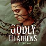Godly Heathens