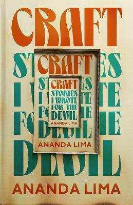 Craft: Stories I Wrote for the Devil - Ananda Lima - cover