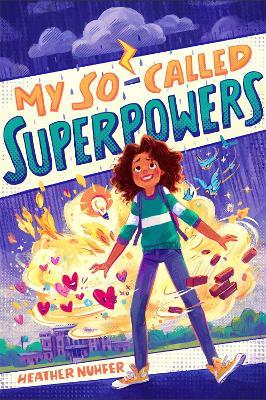 My So-Called Superpowers - Heather Nuhfer - cover