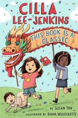 Cilla Lee-Jenkins: This Book Is a Classic - Susan Tan - cover
