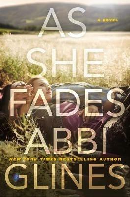 As She Fades - Abbi Glines - cover