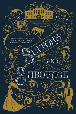 Suitors and Sabotage - Cindy Anstey - cover