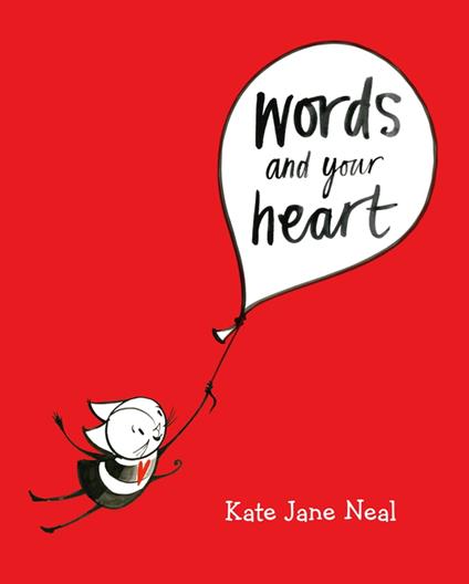 Words and Your Heart - Kate Jane Neal - ebook