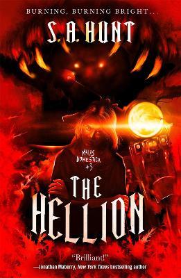 The Hellion: Malus Domestica #3 - S. A. Hunt - cover