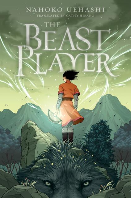 The Beast Player - Nahoko Uehashi,Cathy Hirano - ebook