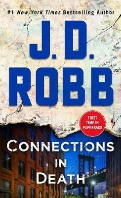 Connections in Death: An Eve Dallas Novel - J D Robb - cover