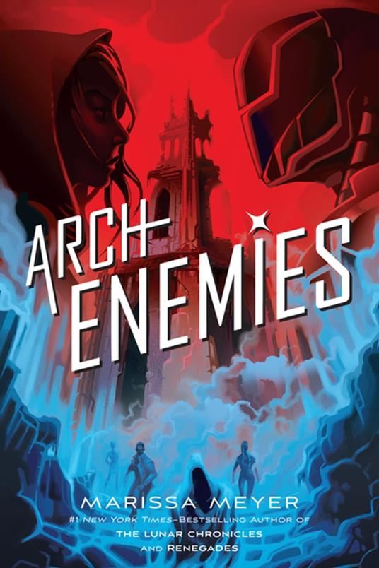 Archenemies - Marissa Meyer - ebook