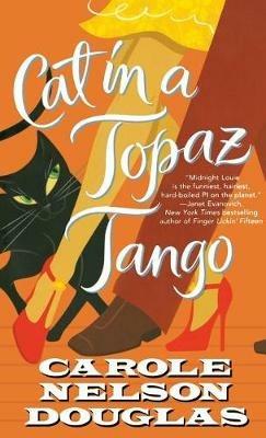 Cat in a Topaz Tango: A Midnight Louie Mystery - Carole Nelson Douglas - cover