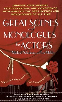 Great Scenes and Monologues for Actors - Michael Schulman - cover