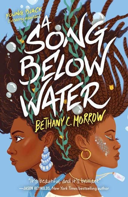 A Song Below Water - Bethany C. Morrow - ebook