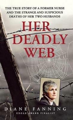 Her Deadly Web - Diane Fanning - cover