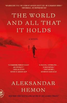 The World and All That It Holds - Aleksandar Hemon - cover