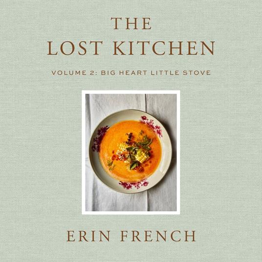 The Lost Kitchen Volume 2