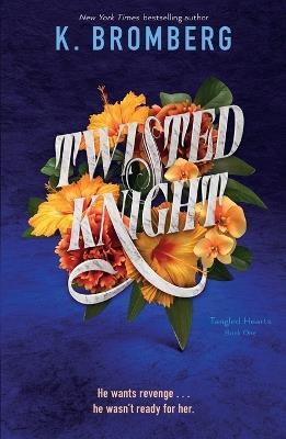 Twisted Knight - K. Bromberg - cover