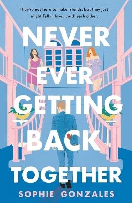 Never Ever Getting Back Together - Sophie Gonzales - cover