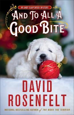 And to All a Good Bite: An Andy Carpenter Mystery - David Rosenfelt - cover