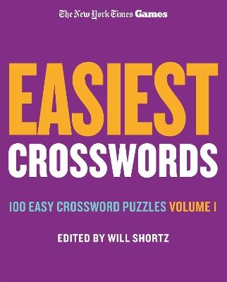New York Times Games Easiest Crosswords Volume 1: 100 Easy Crossword Puzzles - New York Times - cover