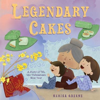 Legendary Cakes - Kerisa Greene - cover